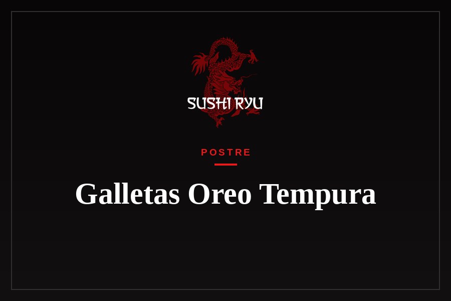Galletas Oreo Tempura