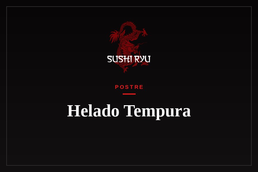 Helado Tempura