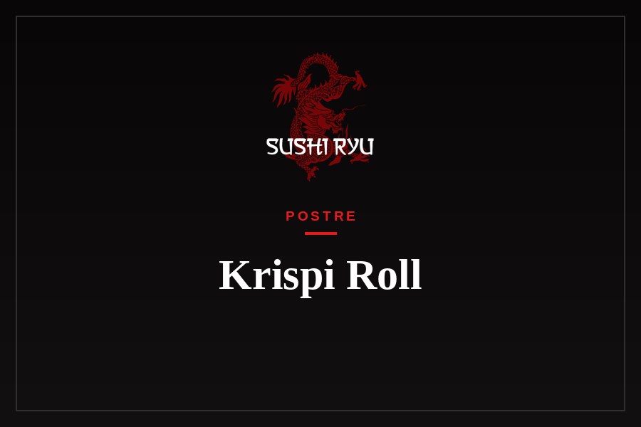 Krispi Roll