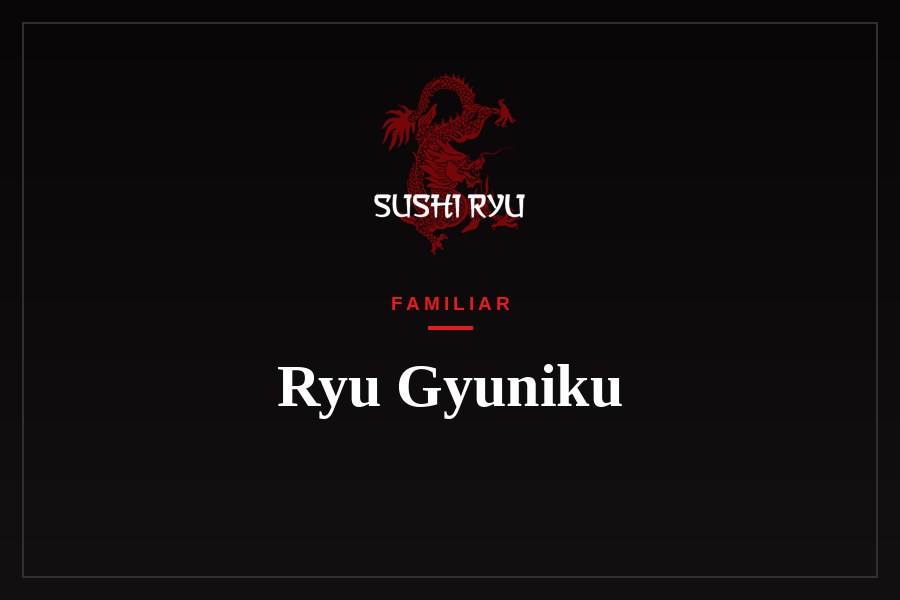 Ryu Gyuniku