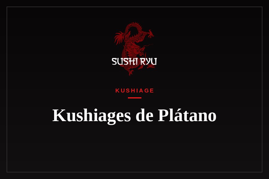 Kushiages de Plátano