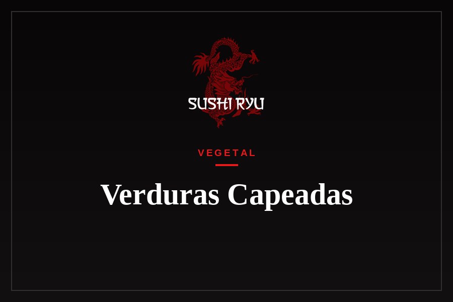 Verduras Capeadas