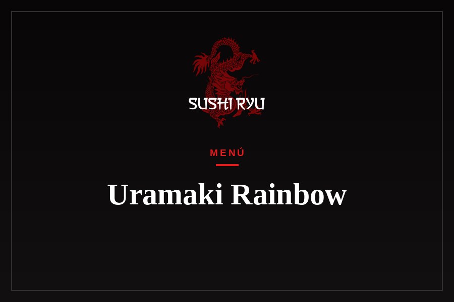 Uramaki Rainbow