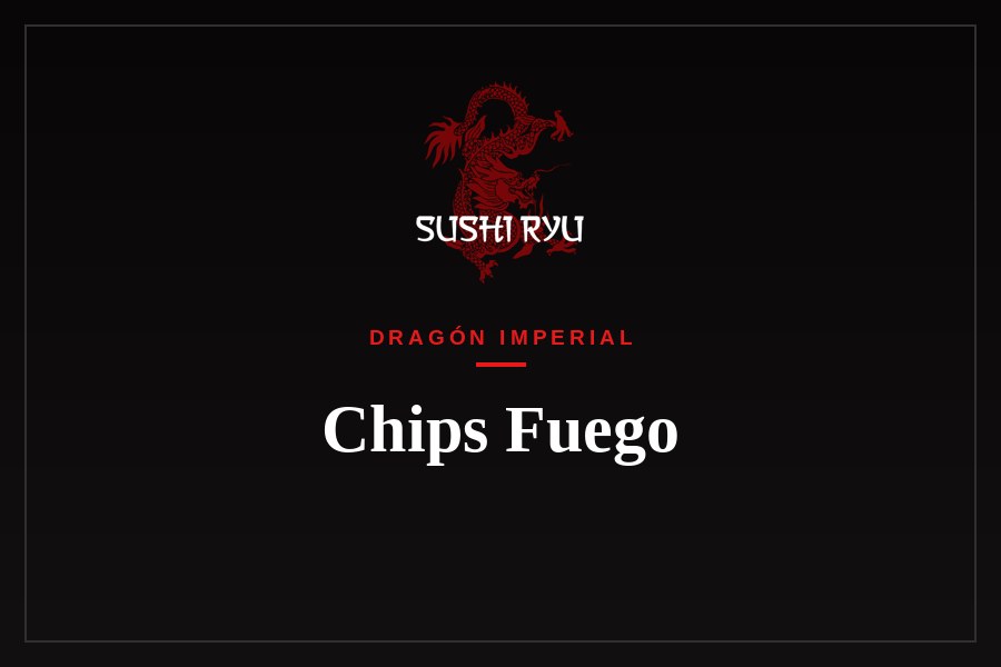Chips Fuego
