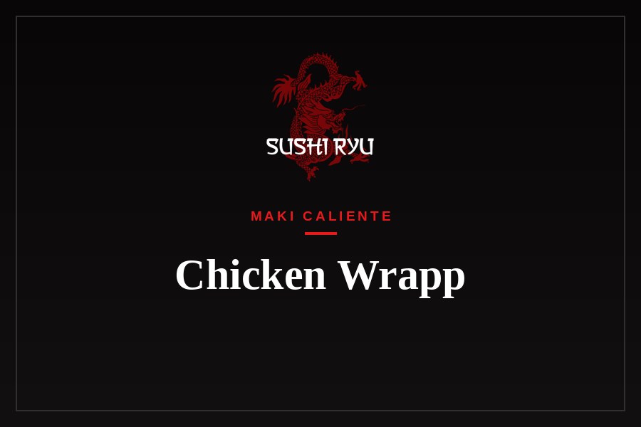 Chicken Wrapp