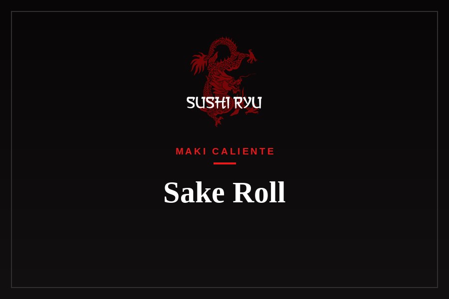 Sake Roll