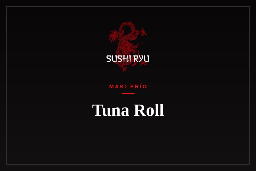 Tuna Roll