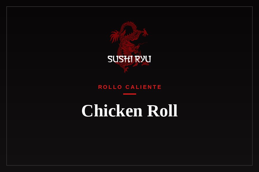Chicken Roll