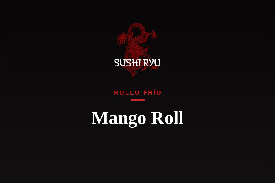 Mango Roll