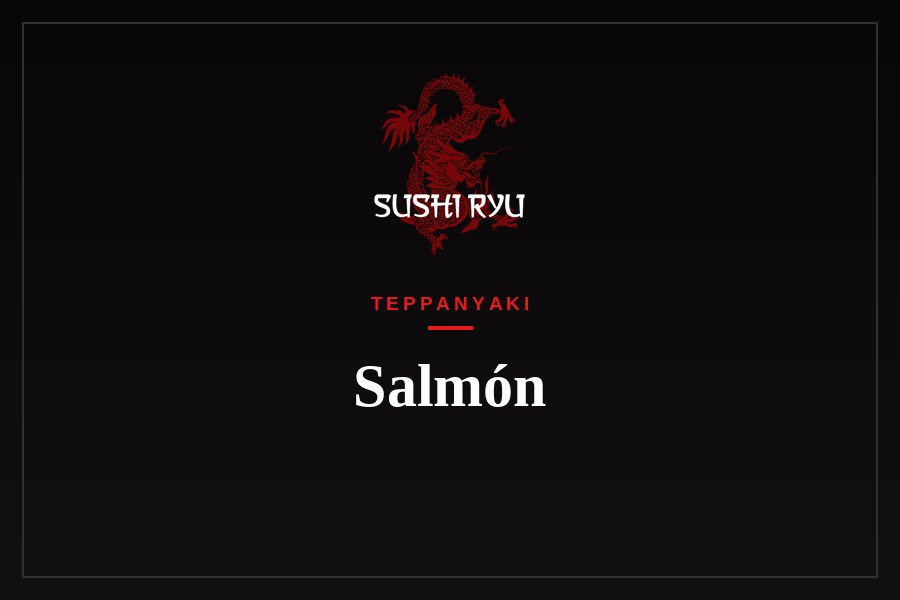 Teppanyaki de Salmón